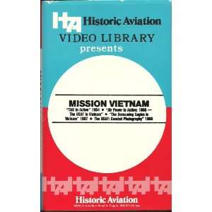   Aviation Video Library Presents Mission Vietnam 