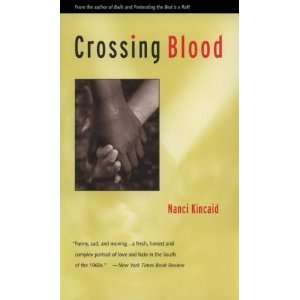   : Crossing Blood (Deep South Books) [Paperback]: Nanci Kincaid: Books