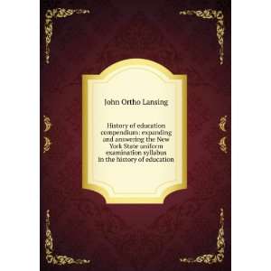   syllabus in the history of education John Ortho Lansing Books