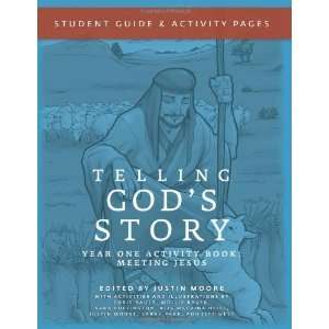 Story Student Guide and Activity Pages, Year One (Telling Gods Story 