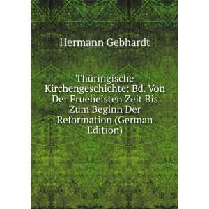   Zum Beginn Der Reformation (German Edition): Hermann Gebhardt: Books