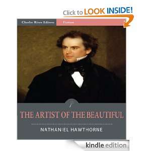 The Artist of the Beautiful (Illustrated): Nathaniel Hawthorne 