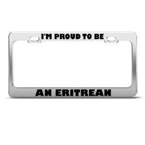  Im Proud To Be Eritrean Eritrea License Plate Frame Tag 