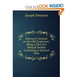 Emersons Lessons on the Old Testament Being a Part of a Biblical 