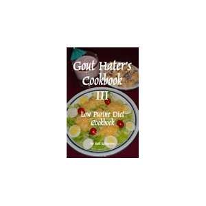  Gout Haters Cookbook III recipes for gout diet Health 