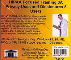 Hipaa Focused Training 3a Privacy Uses and Disclosures 9781594911354 