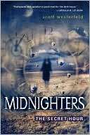 The Secret Hour (Midnighters Scott Westerfeld