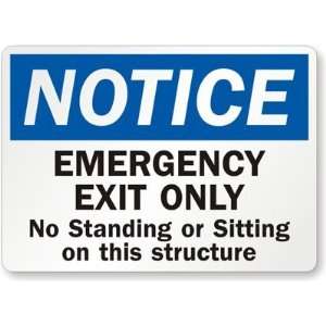  Notice: Emergency Exit Only Aluminum Sign, 10 x 7 