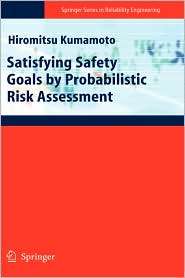 Satisfying Safety Goals by Probabilistic Risk Assessment, (1846286816 