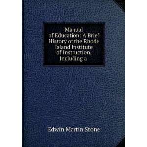 Manual of Education A Brief History of the Rhode Island Institute of 