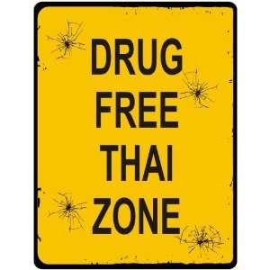   New  Drug Free / Thai Zone  Thailand Parking Country
