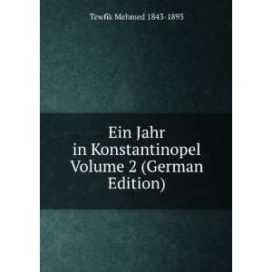   German Edition) (9785874511616): Tewfik Mehmed 1843 1893: Books