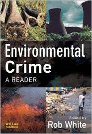 Environmental Crime A Reader, (1843925125), Rob White, Textbooks 