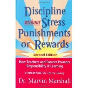   Teachers and Parents Promote Responsibility & [Hardcover] Dr. Marvin