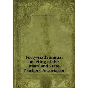   Teachers Association: Maryland State Teachers Association: Books