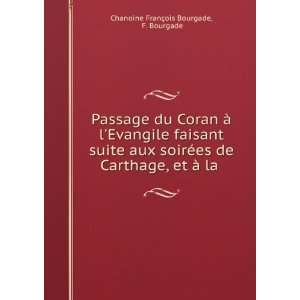   , et Ã  la . F. Bourgade Chanoine FranÃ§ois Bourgade Books