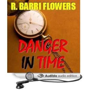   Time (Audible Audio Edition) R. Barri Flowers, Suzanne Tarbet Books
