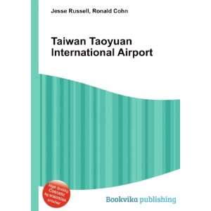  Taiwan Taoyuan International Airport Ronald Cohn Jesse 
