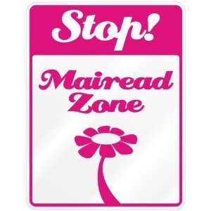  New  Stop  Mairead Zone  Parking Sign Name