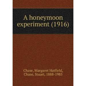   ) Margaret Hatfield, Chase, Stuart, 1888 1985 Chase Books