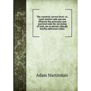   so plainly (though briefly) delivered (1682) Adam Martindale Books