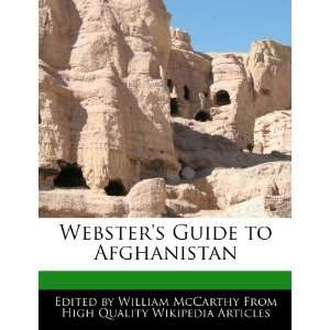   Guide to Afghanistan (9781270839606): William McCarthy: Books