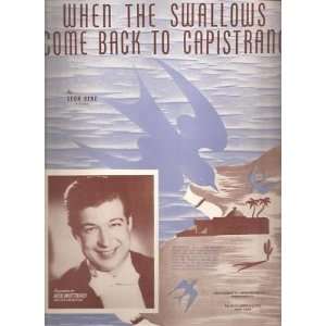  Sheet MusicThe Swallows Come Back to Capistrano 106 