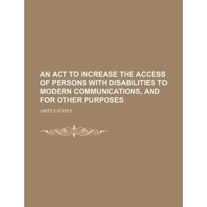  An Act to Increase the Access of Persons with Disabilities 