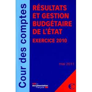  résultats et gestion budgétaire de lEtat ; exercise 