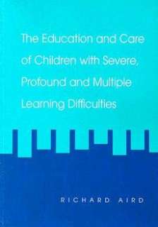 The Education and Care of Children with Severe, Profoun  