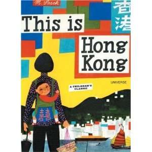  This is Hong Kong [Hardcover] Miroslav Sasek Books