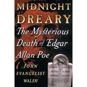   Death of Edgar Allan Poe [Paperback]: John Evangelist Walsh: Books