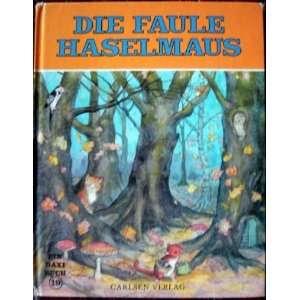  Die Faule Haselmaus Molly Brett Books