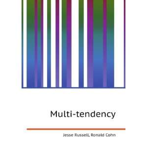  Multi tendency: Ronald Cohn Jesse Russell: Books