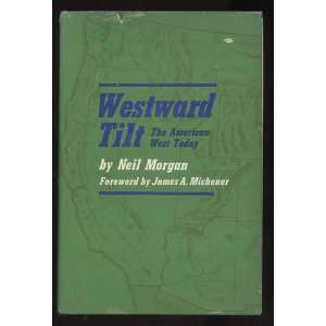  Westward Tilt Inscribed Neil Morgan Books