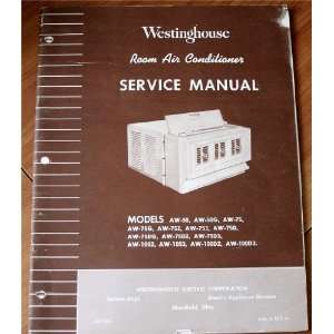    1002, AW 1003,AW 100D2, AW 100D3 Service Manual: Westinghouse: Books
