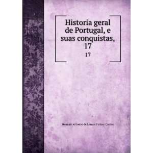  Historia geral de Portugal, e suas conquistas,. 17 