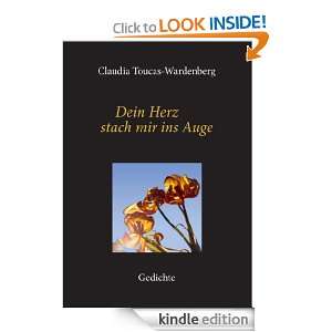 Dein Herz stach mir ins Auge: Gedichte (German Edition): Claudia 