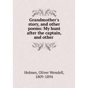  Grandmothers Story Holmes Oliver Wendell Books