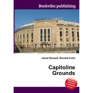  Capitoline Grounds: Ronald Cohn Jesse Russell: Books