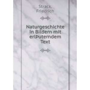   Bildern mit erlÃ?uterndem Text: Friedrich Strack:  Books