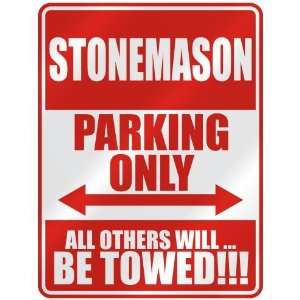   STONEMASON PARKING ONLY  PARKING SIGN OCCUPATIONS