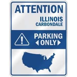  ATTENTION  CARBONDALE PARKING ONLY  PARKING SIGN USA 