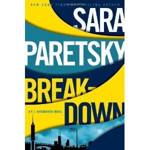   : Breakdown (V.I. Warshawski Novel) [Hardcover]: Sara Paretsky: Books