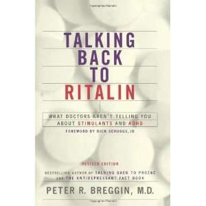   You About Stimulants and ADHD [Paperback]: Peter R. Breggin: Books