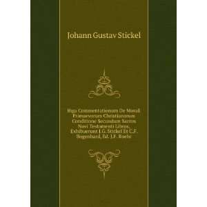   Stickel Et C.F. Bogenhard, Ed. J.F. Roehr: Johann Gustav Stickel