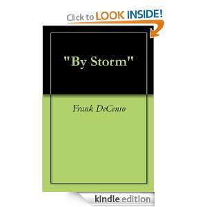Start reading By Storm on your Kindle in under a minute . Dont 