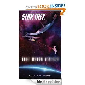 Star Trek: That Which Divides: Dayton Ward:  Kindle Store