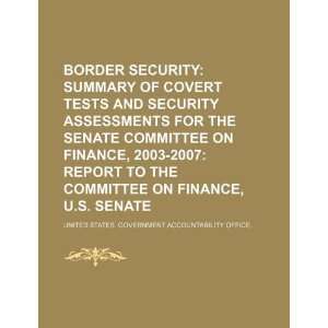  Border security summary of covert tests and security 