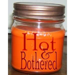    Hot & Bothered   Soy Candle   8 Oz. Mason Jar